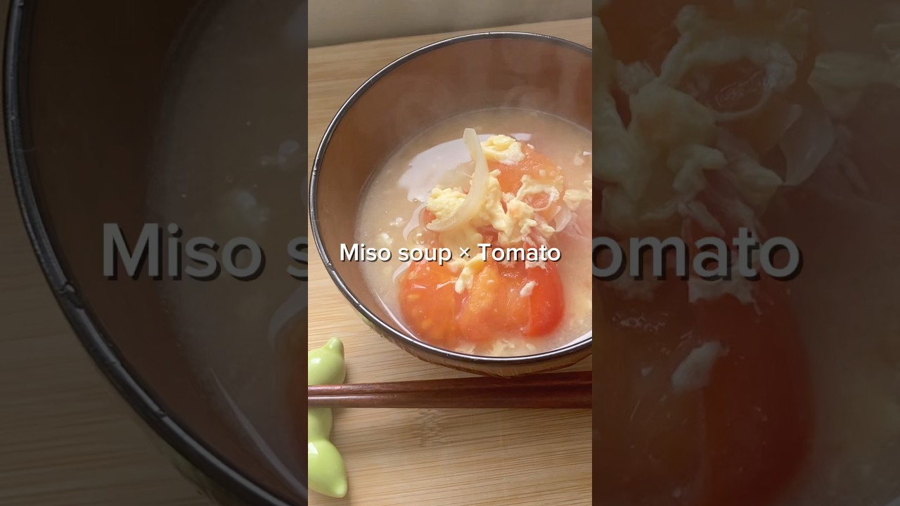 Miso Soup x Tomato: Morning Miso Soup 1 