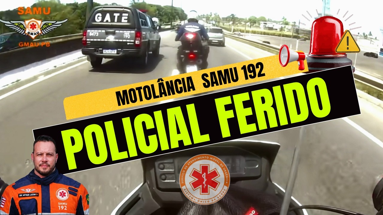 POLICIAL FERIDO após disparo de arma de fogo! MOTOLÂNCIA SAMU192