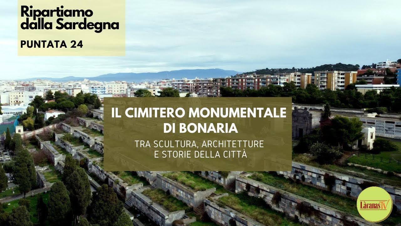 24. Il Cimitero di Bonaria, la memoria di Cagliari tra sculture, architetture e storie della città