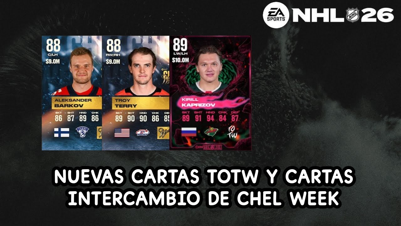 KAPRIZOV TOTW Y NUEVAS CARTAS CHEL WEEK  | CONTENIDO DE NHL 26