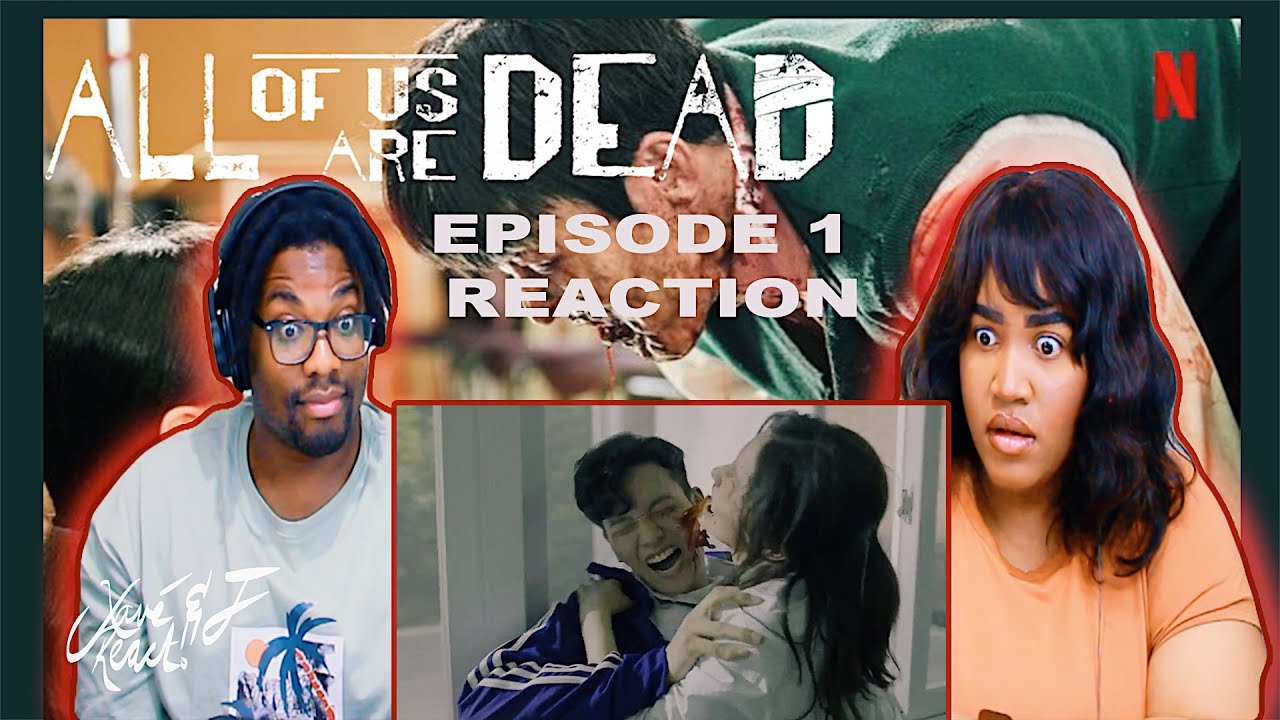 All of Us Are Dead 1x1 Episode 1 Reaction| It's about to get crazy!!!