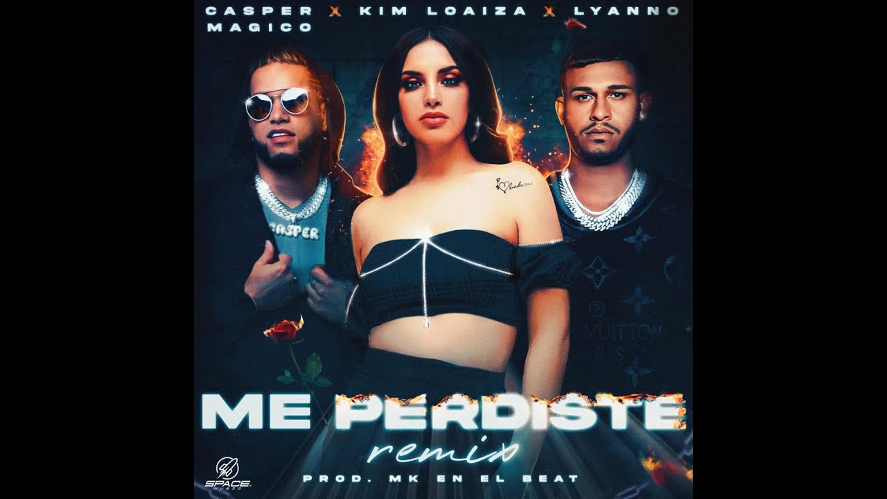 Me Perdiste Remix - Kim Loaiza Ft. Lyanno, Casper M&aacute;gico - (Letra Oficial)