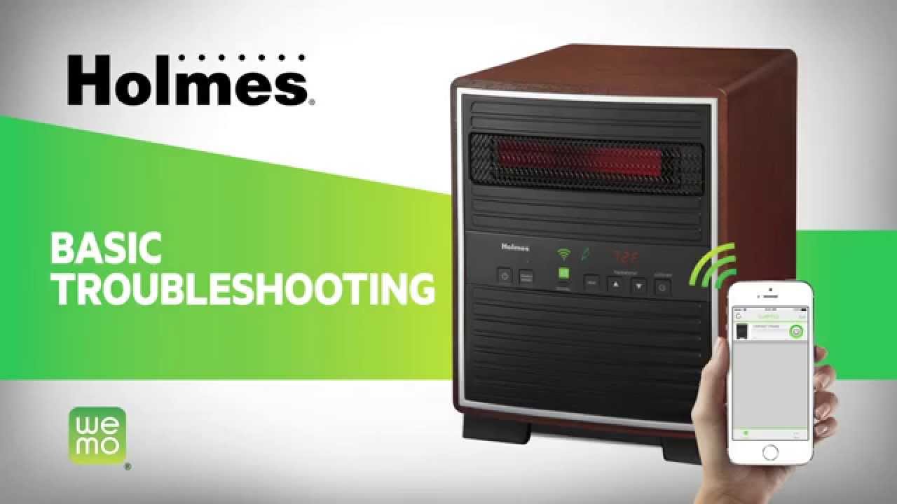 Holmes® Smart Heater with WeMo® - Basic Troubleshooting