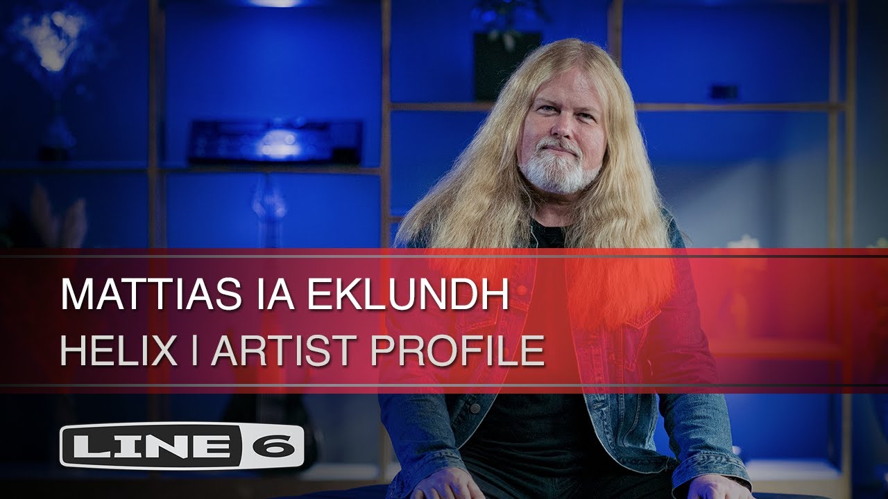 Line 6 | Helix | Mattias IA Eklundh Artist Profile