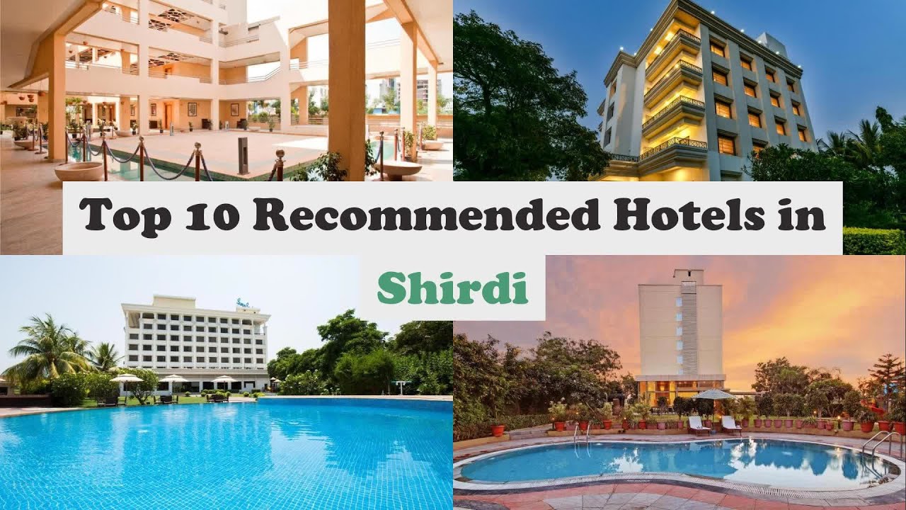 Top 10 Recommended Hotels In Shirdi | Luxury Hotels In Shirdi