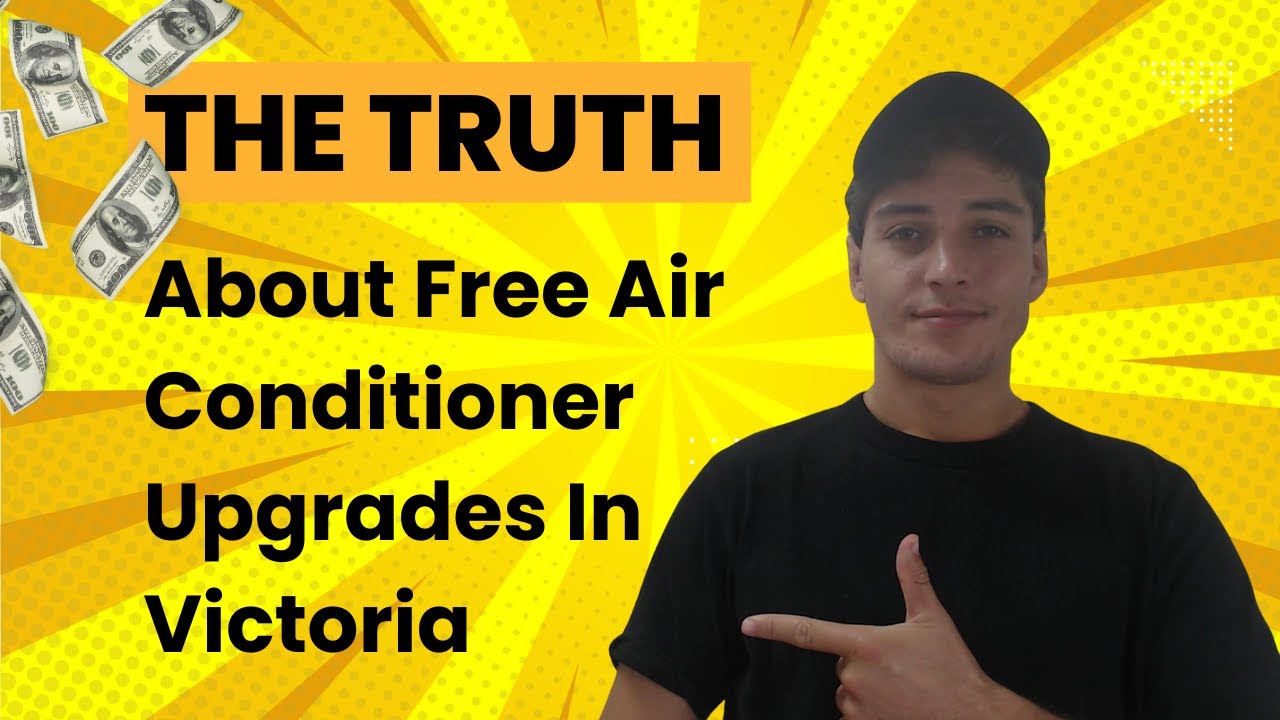 The Truth About Free Air Condtioner Upgrades In Victoria
