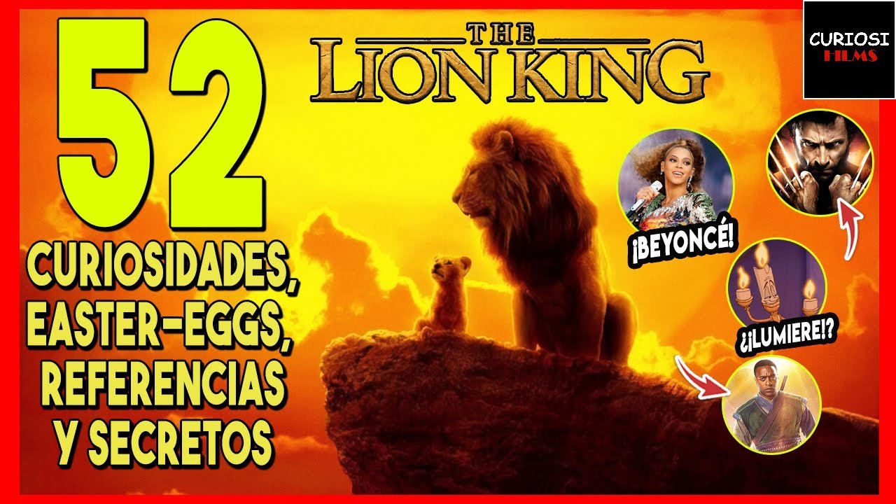 El Rey León 2019: 52 Secretos, Easter Eggs, Referencias y Curiosidades | CuriosiFilms