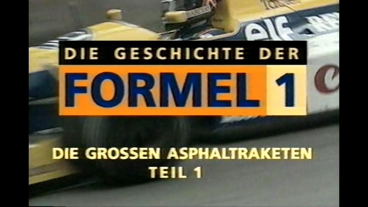 Die Geschichte der Formel 1: Die großen Asphaltraketen (Doku von 1993)