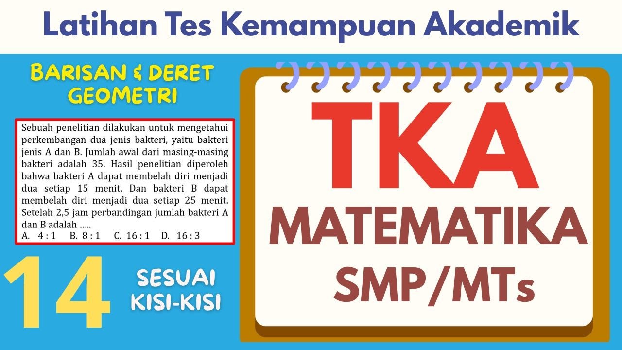 PART 14. Pembahasan TKA Matematika SMP/MTs Kelas IX BARISAN DAN DERET GEOMETRI (SESUAI KISI-KISI)