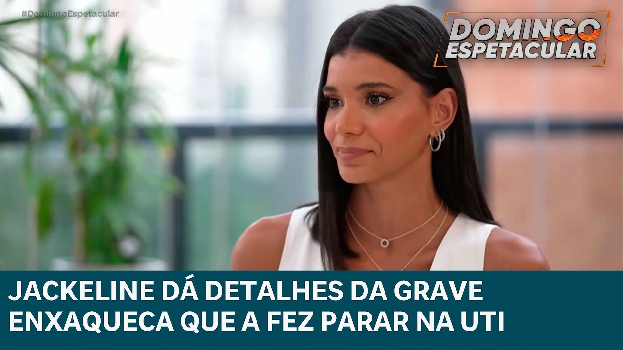 Jackeline de Oliveira dá detalhes da enxaqueca que a fez perder a fala e parar na UTI