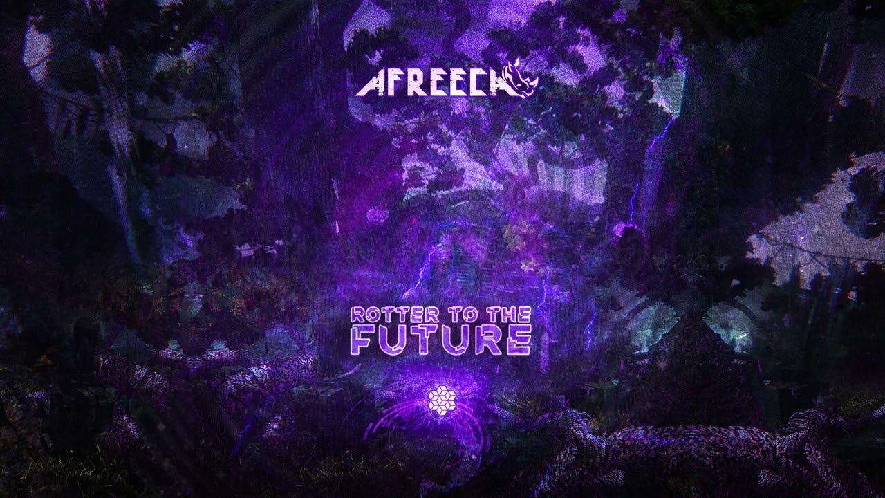Afreeca - Rotter to the Future (Original Mix)