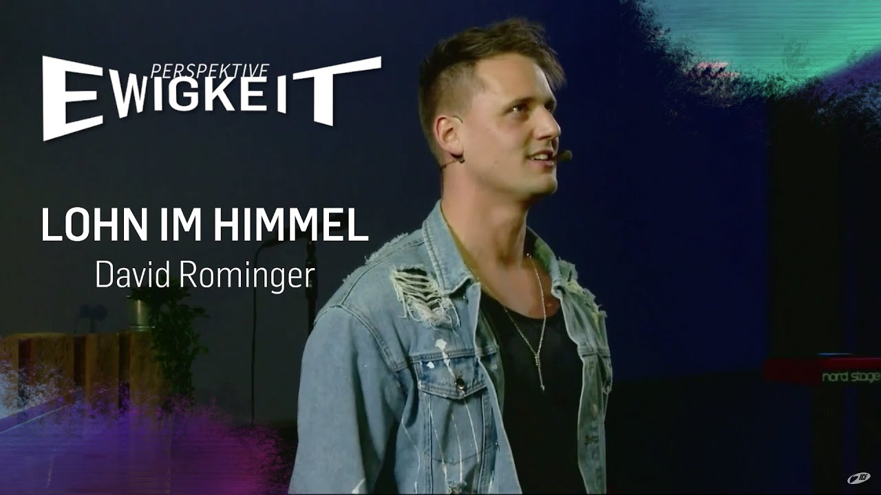 Perspektive Ewigkeit - Lohn im Himmel | David Rominger