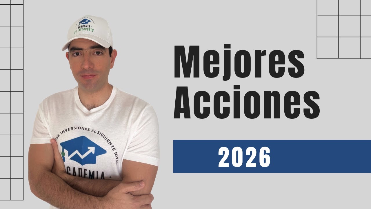 🔥 Las 15 Mejores Acciones para Comprar en 2026
