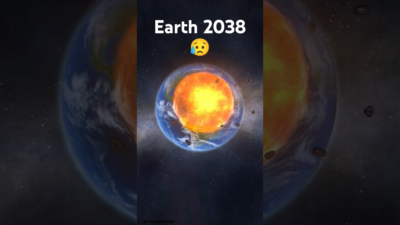 earth destroy in future (2038) #shorts#video#solar
