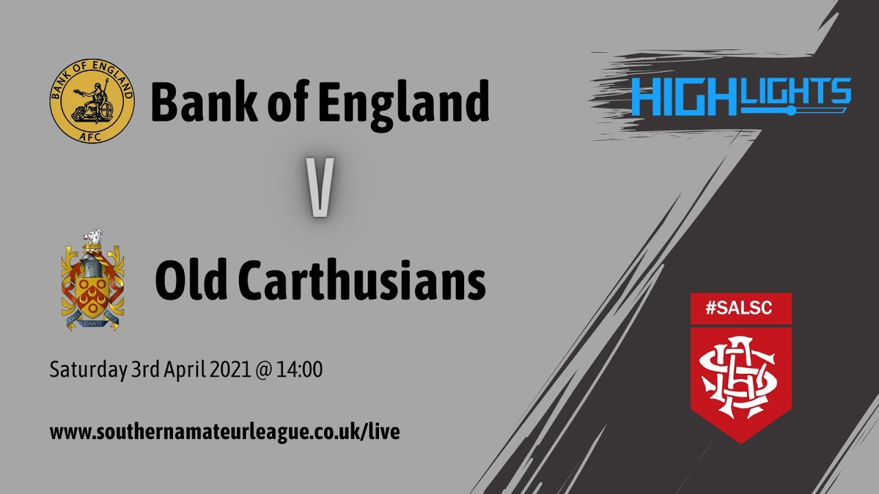 Bank of England v Old Carthusians | HIGHLIGHTS | 3rd April 2021