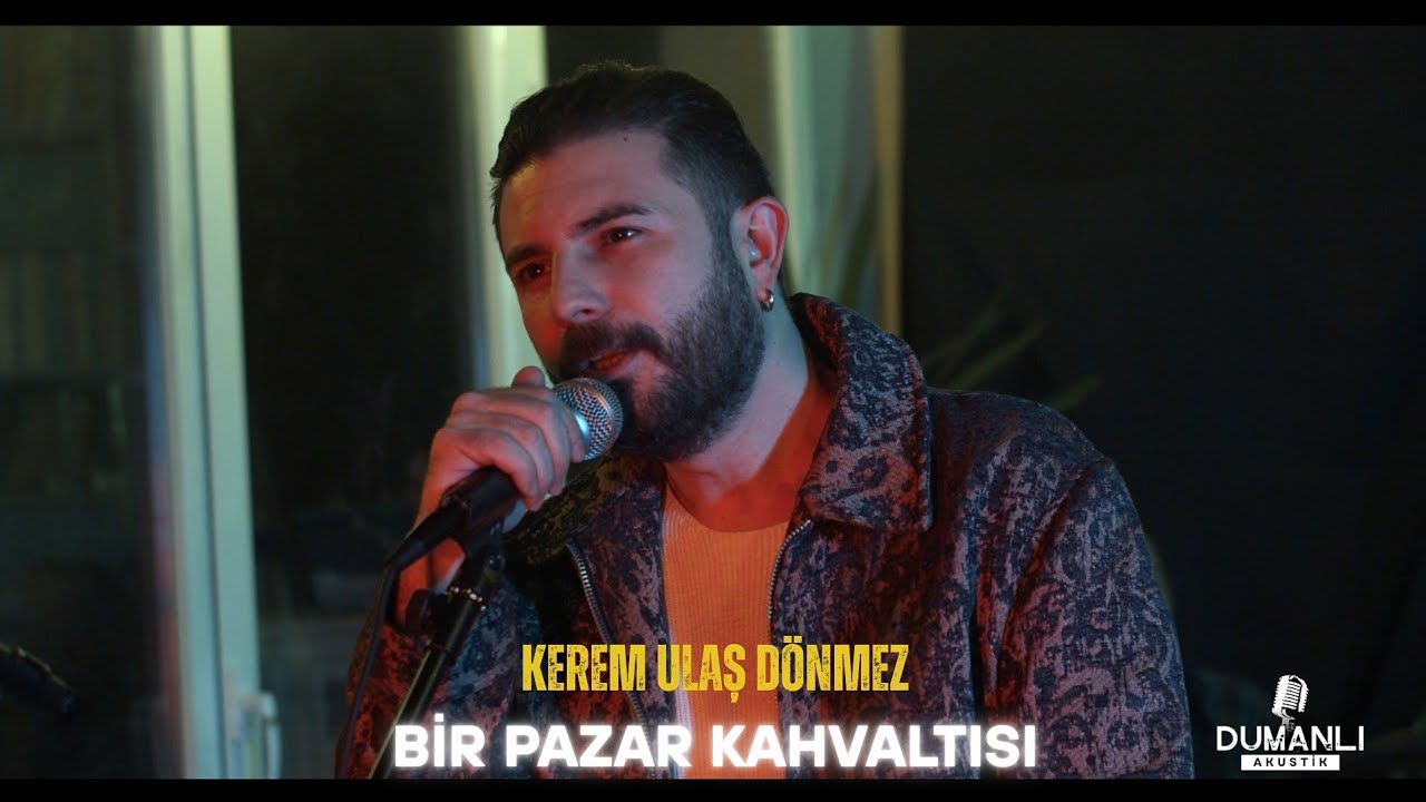Bir Pazar Kahvaltısı (Akustik) - Kerem Ulaş Dönmez