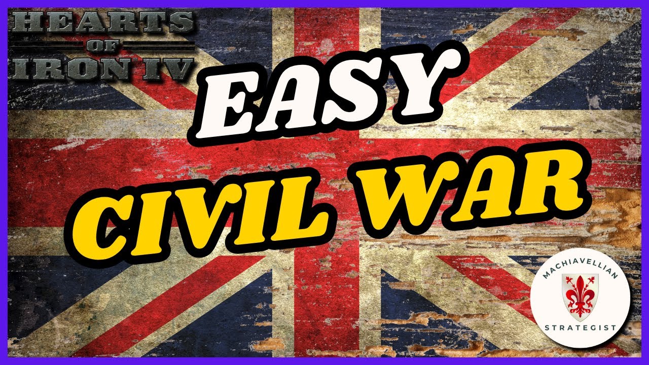 UK Civil War Made EASY! | HOI4 Country Guides