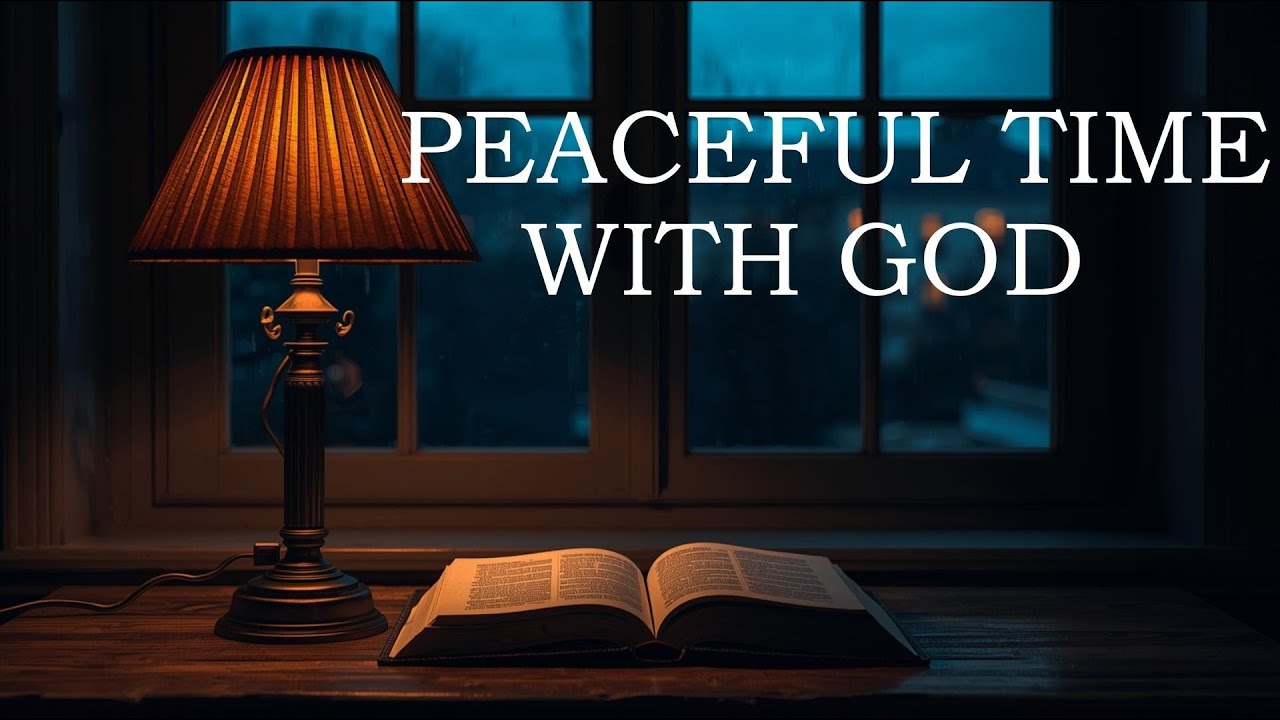 Jesus Is Coming Soon | Be Reconciled to God | Peaceful Worship Instrumental
