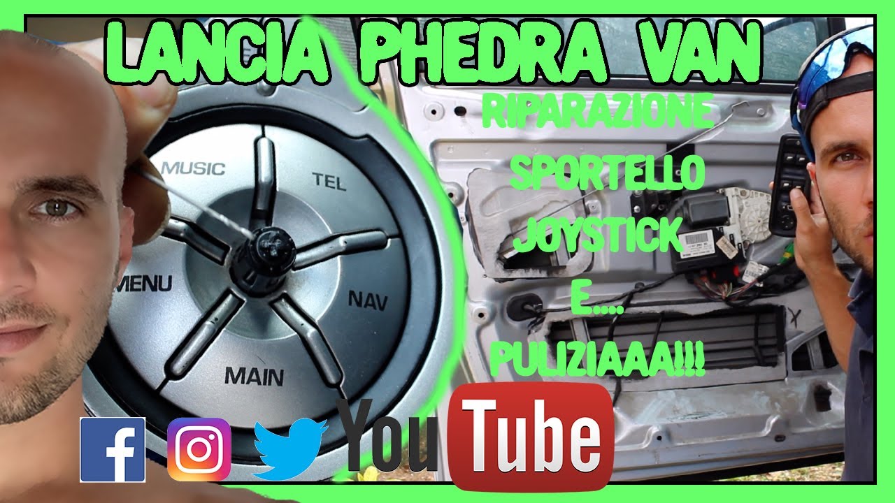 Riparazione sportello pannello e joystick...pulizie! Lancia Phedra VAN - Ep. 4 [GIANNI BARBERINO]