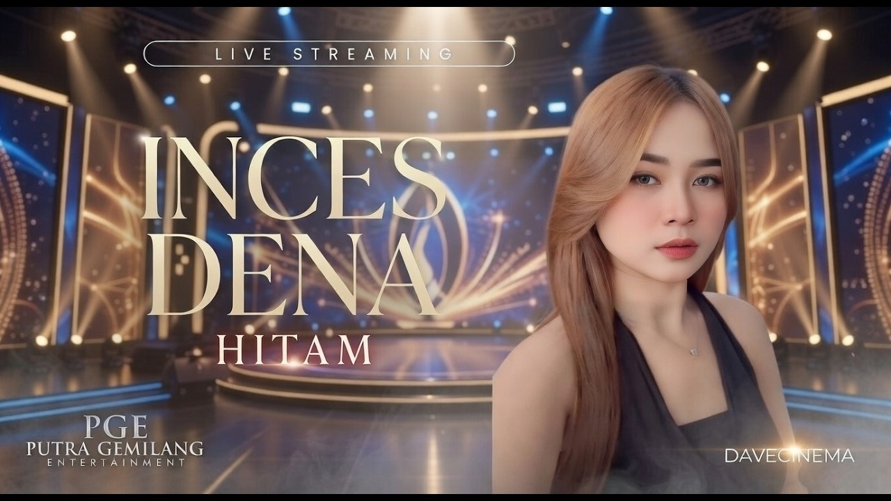 HITAM - INCES DENA - PGE