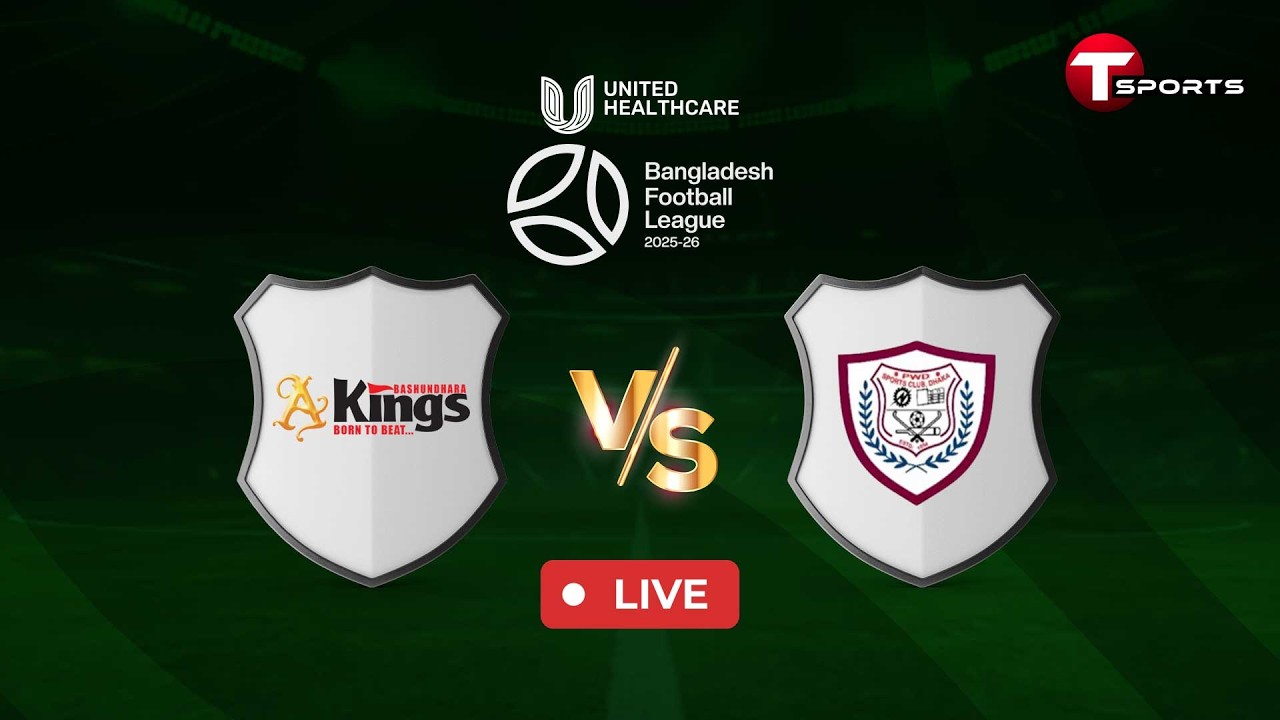 LIVE | Bashundhara Kings vs PWD Sports Club | Bangladesh Football League 2025-26 | T Sports