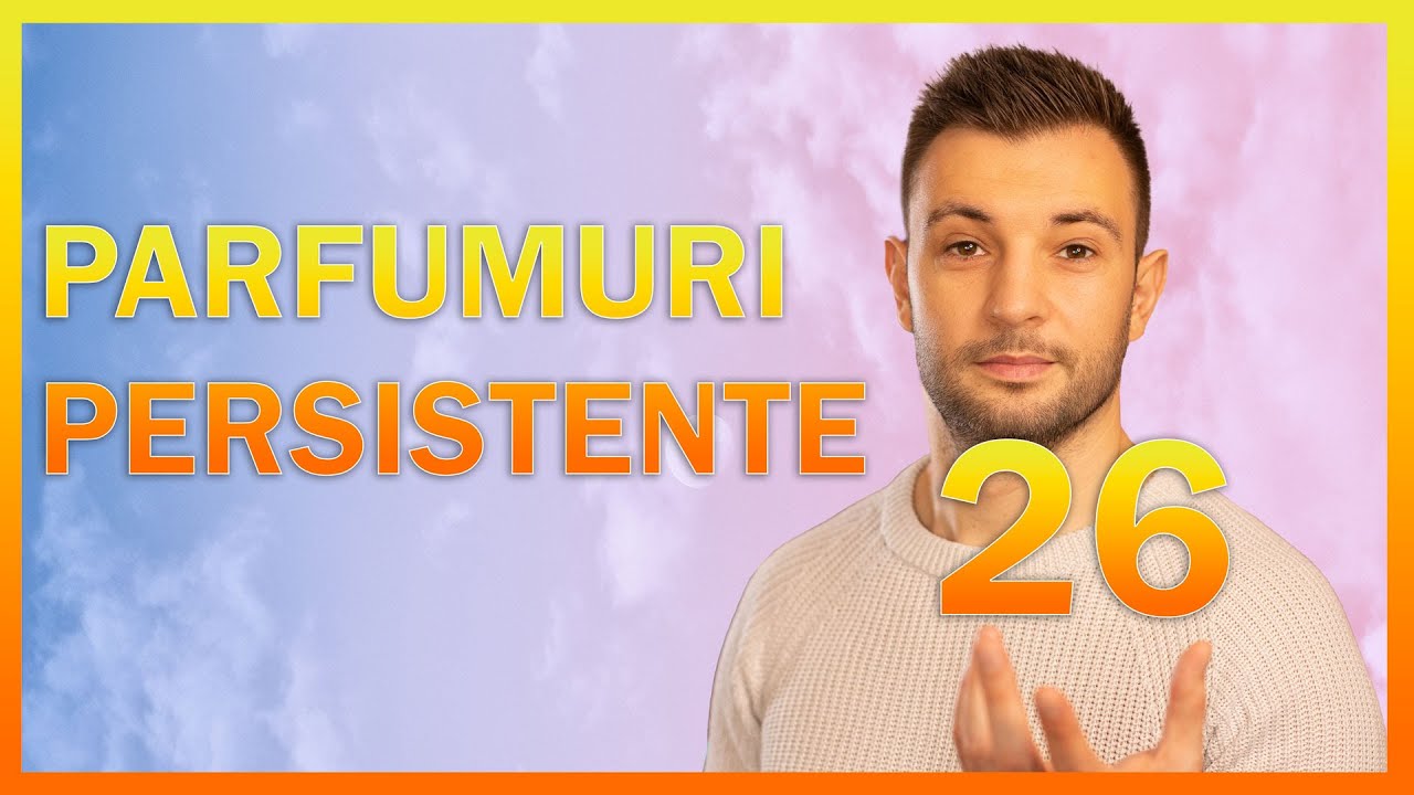 26 parfumuri persistente | Wolfpick | Despre parfumuri barbatesti