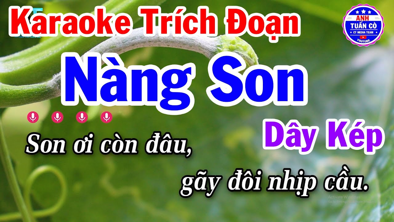 Karaoke Trích Đoạn Nàng Son Dây Kép - Anh Tuấn Cò