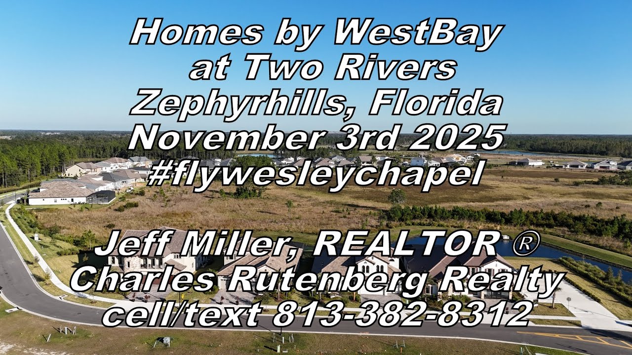 Drone Video Homes by WestBay Two Rivers Zephyrhills Florida November 3rd 2025 #flywesleychapel