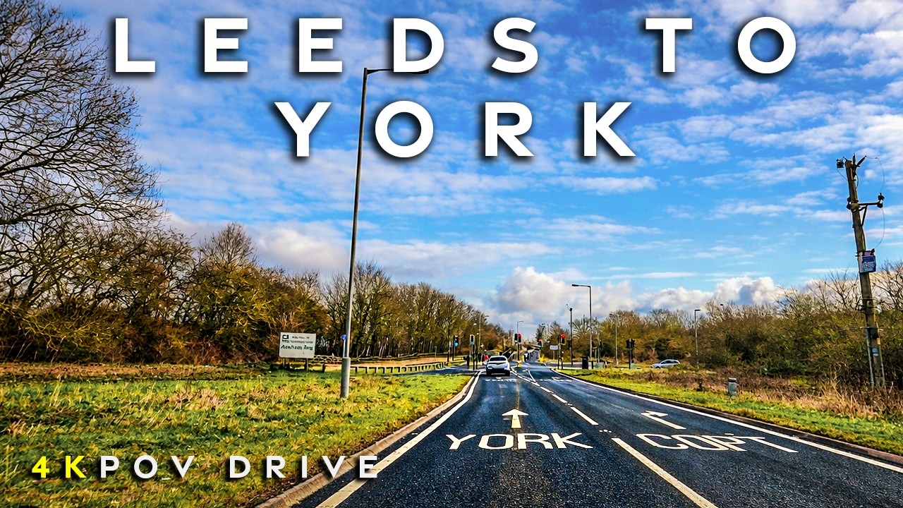 Leeds to York City Centre POV Drive 4K