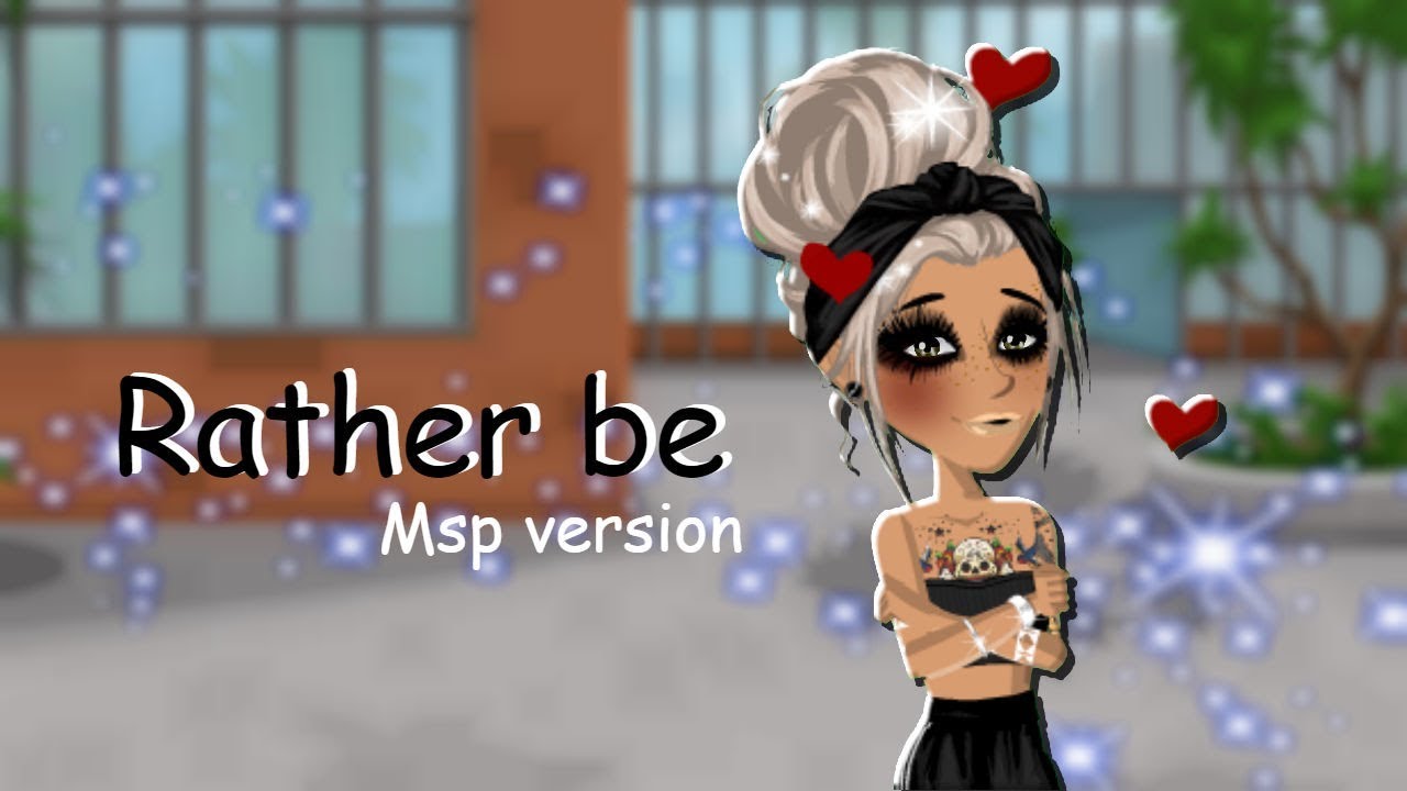 Rather be - Msp Version