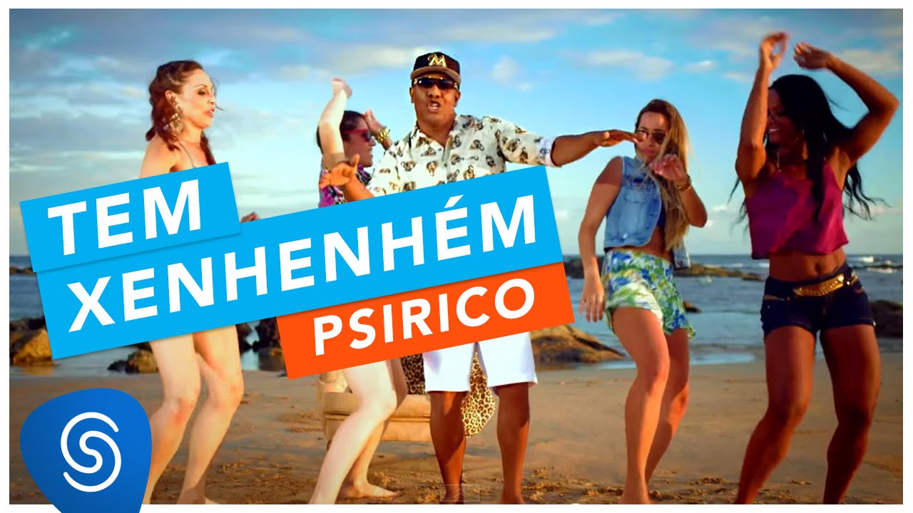 Psirico - Tem Xenhenh&eacute;m (Clipe Oficial)