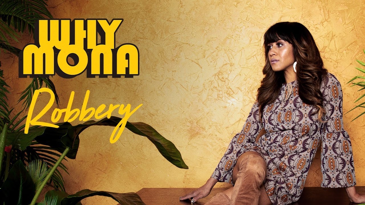 Why Mona - Robbery