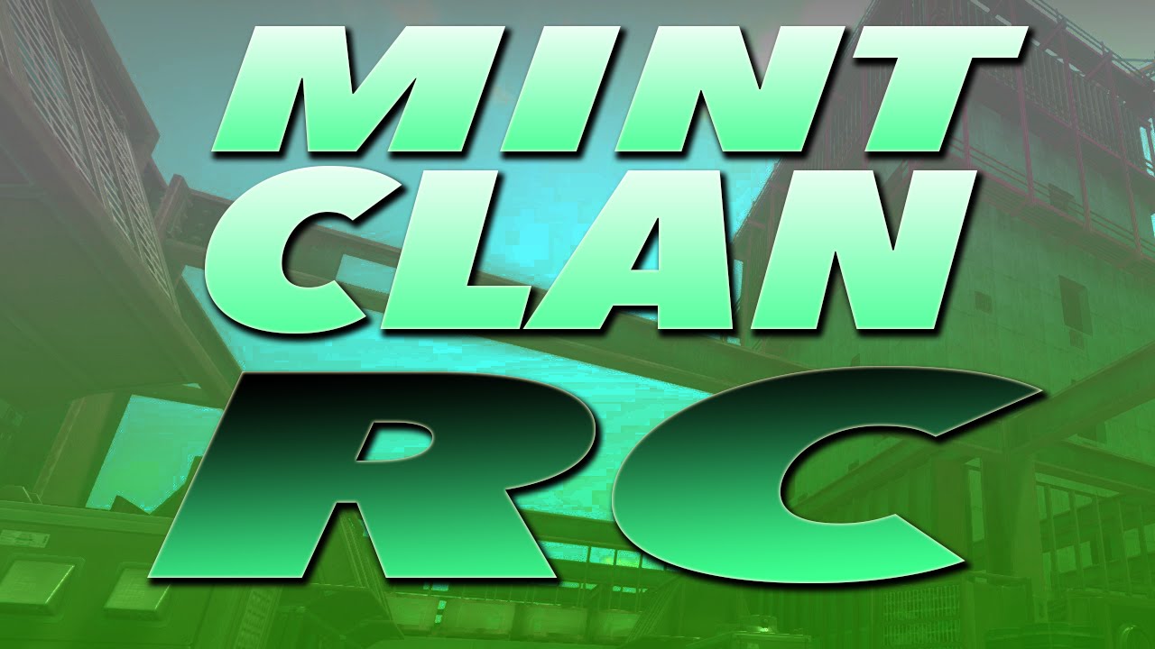 MINT CLAN RC RESPONSE CS:GO FRAGMOVIE