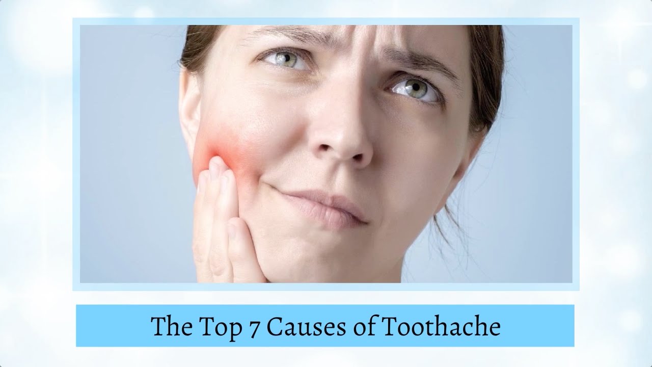 Toorak Dentist Tips: The Top 7 Causes of Toothache