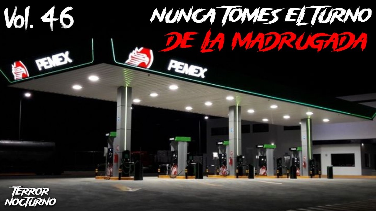 3 HISTORIAS de TERROR en GASOLINERAS Vol. 46 l Foster - Terror Nocturno