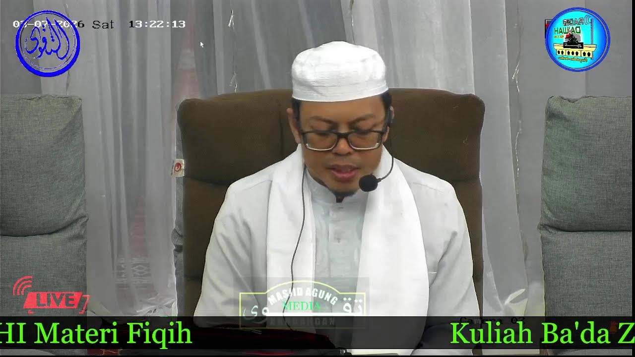 Kuliah Ba'da Zuhur 17 Ramadhan 1447 H bersama Ustadz H. ZAKI MUBARAK, Lc, M.HI