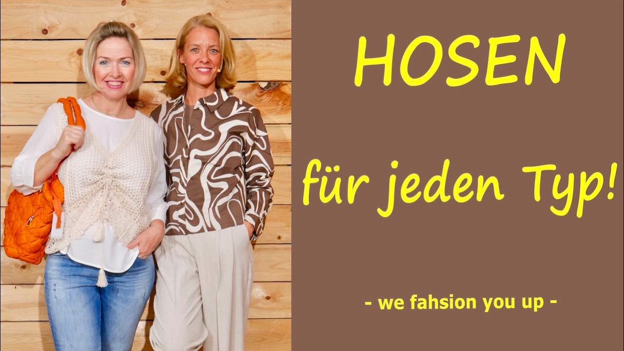 HOSEN für jeden Typ - wie finde ich die perfekte Hose?