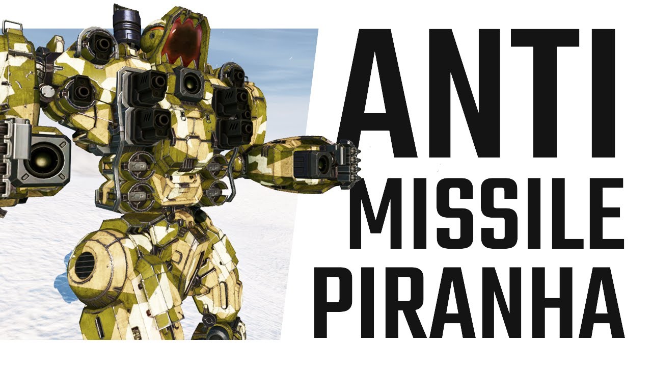 Anti Missile Piranha - Maximum Protection - Mechwarrior Online The Daily Dose 1430