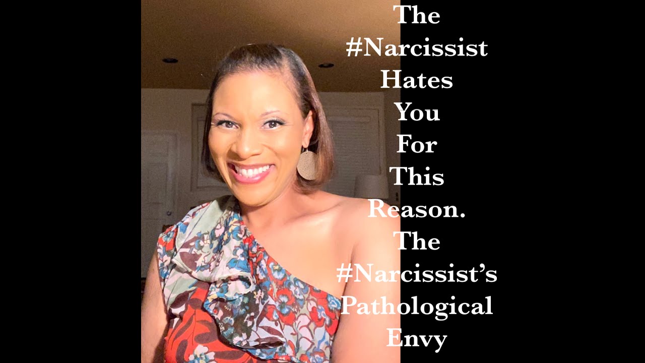 Here Is Why The #Narcissist Hates You.  The #Narcissist's Pathological Envy