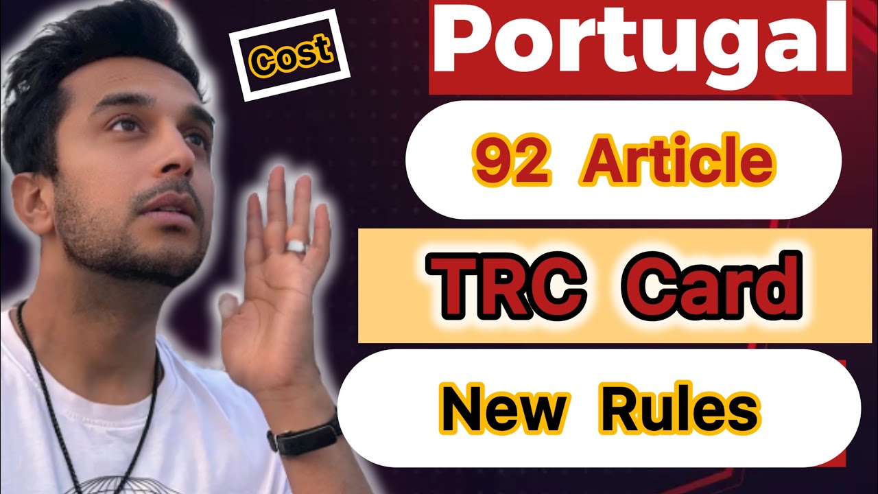 Portugal Article 92 TRC Rules + Cost | How to apply Portugal TRC in 92 Article 