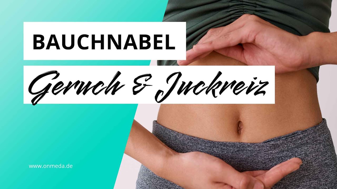 Bauchnabel: Ursachen von Geruch und Juckreiz