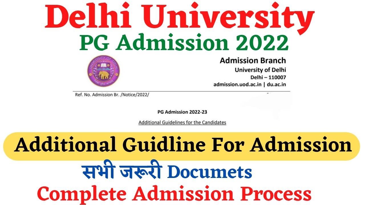 DUET PG Admission 2022 ,Additional Guideline & Document For Admission , official Update
