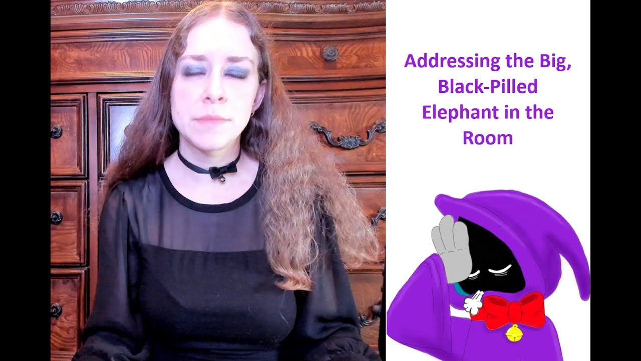 Addressing the Big, Black-Pilled Elephant in the Room