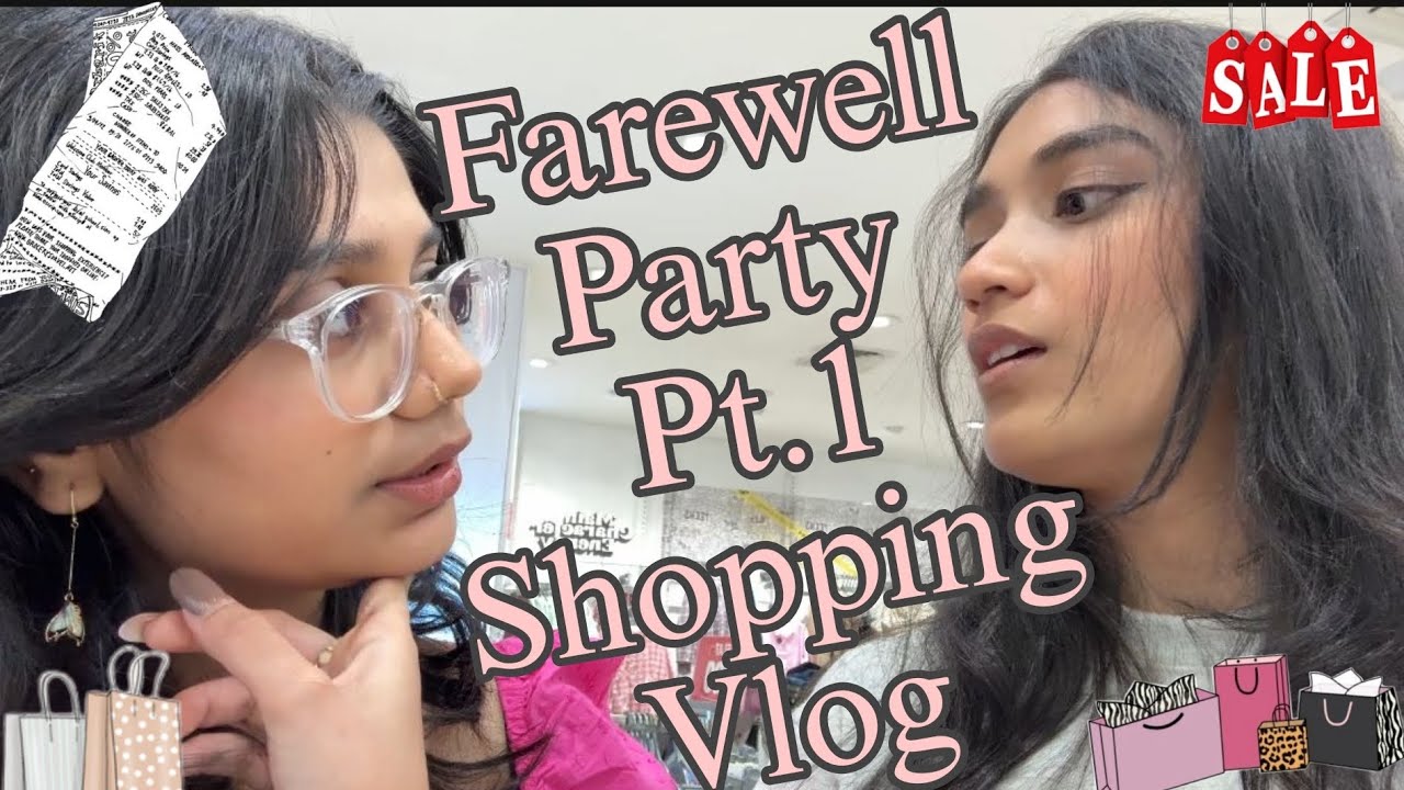 FAREWELL PARTY PT.1 : SHOPPING VLOG🛍️🛒🎁✨