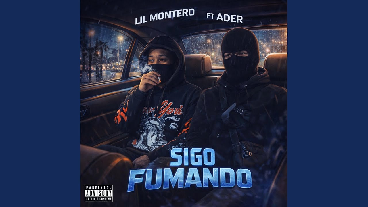Sigo Fumando (Lil Montero x Ader)