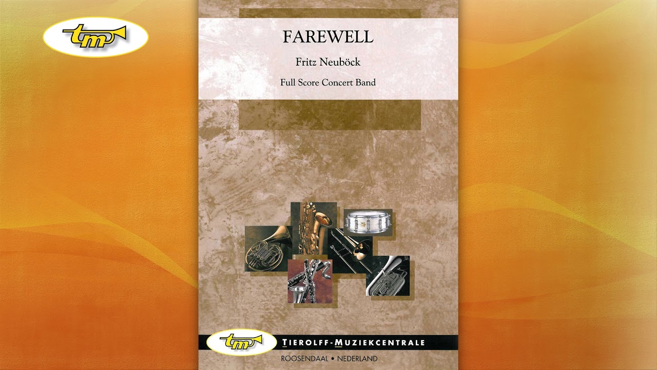 Farewell - Concert Band - Neub&ouml;ck - Tierolff