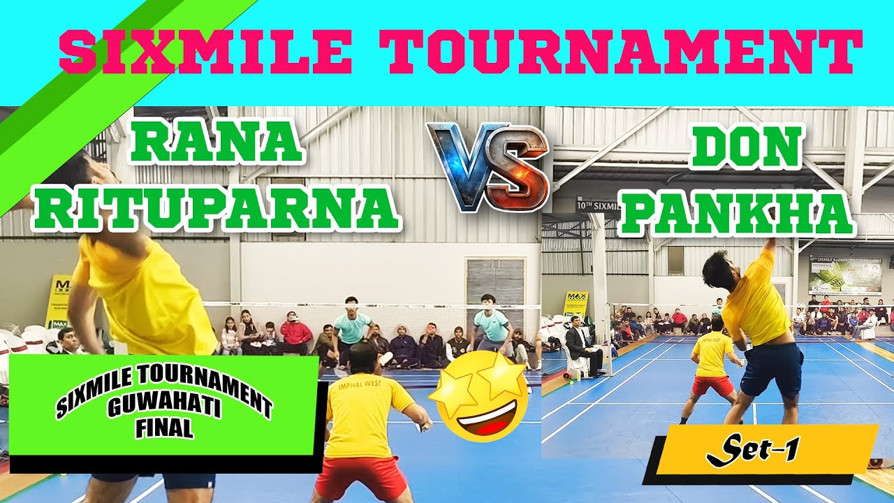 FINAL MATCH || SIXMILE BADMINTON TOURNAMENT 2026 || SET 1 || RANA & RITUPARNA VS DON & PANKHA ||