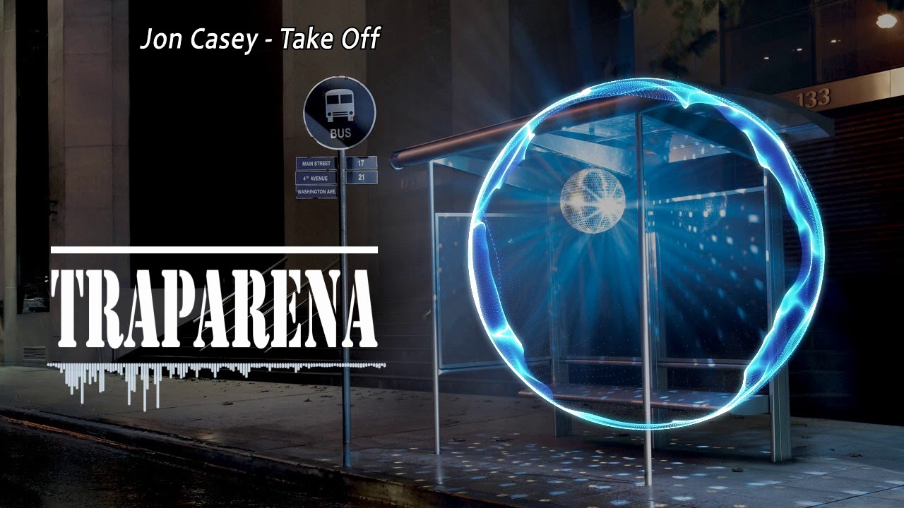 Jon Casey - Take Off | TRAP