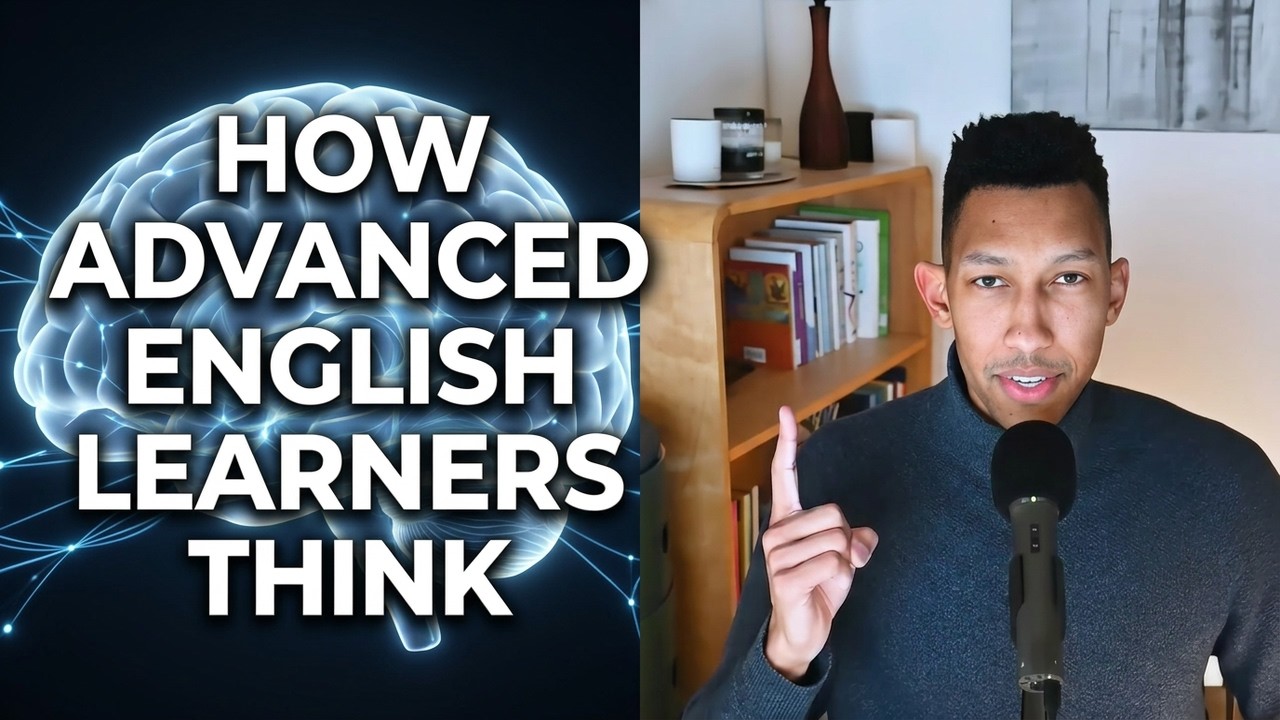 How Advanced English Speakers Think
