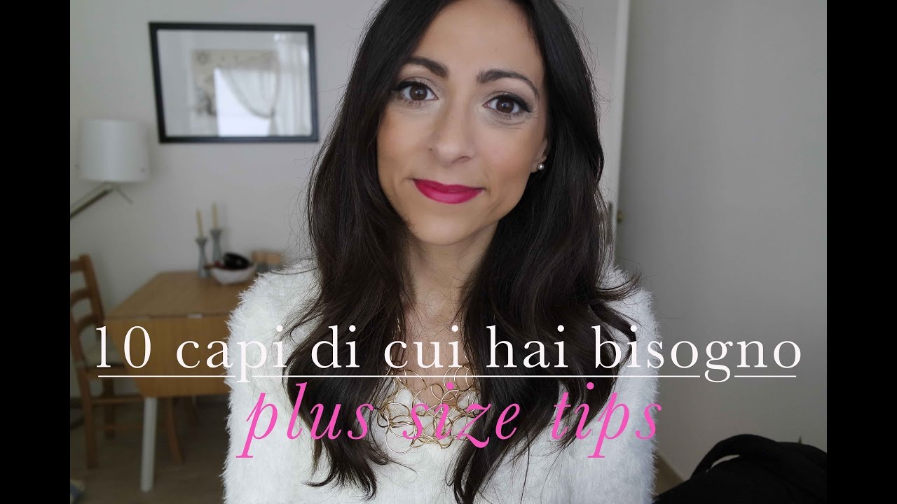 10 capi di cui hai bisogno nel tuo armadio | normal & plus size | AnnalisaSuperStar